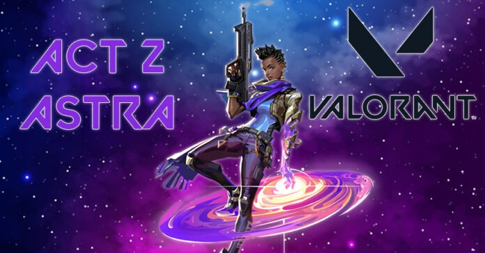 valorant-episode-2-act-2-astra-abilities-and-more-esportz-network